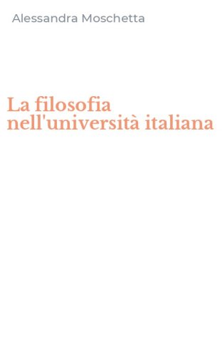 La filosofia nell'universit&agrave; italiana