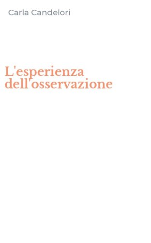 L'esperienza dell'osservazione