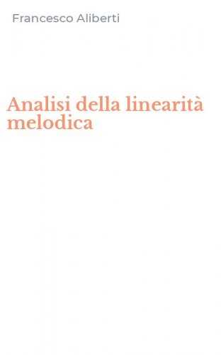 Analisi della linearit&agrave; melodica