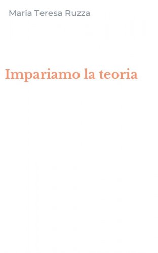 Impariamo la teoria