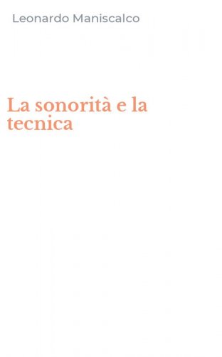 La sonorit&agrave; e la tecnica