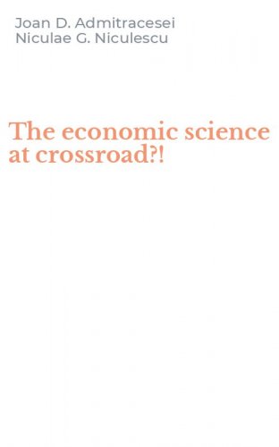 The economic science at crossroad?!
