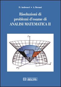 Risoluzioni di problemi d'esame di analisi matematica