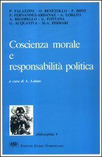 Coscienza morale e responsabilit&agrave; politica