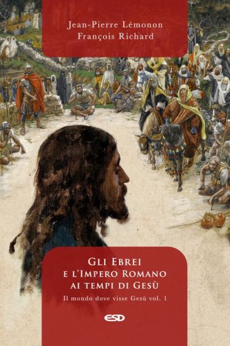 Il mondo dove visse Ges&ugrave;