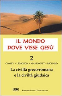 Il mondo dove visse Ges&ugrave;