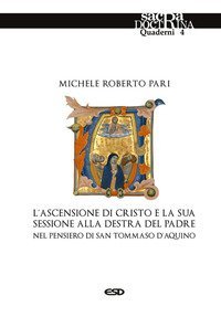 L'ascensione di Cristo e la sessione destra del Padre nel pensiero di san Tommaso d'Aquino