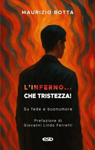 L'inferno... che tristezza! Su fede e buonumore