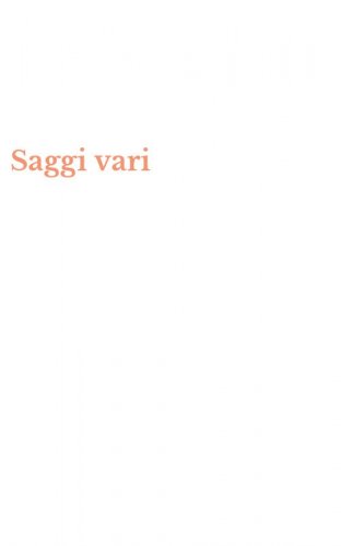 Saggi vari
