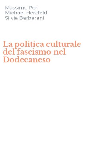 La politica culturale del fascismo nel Dodecaneso
