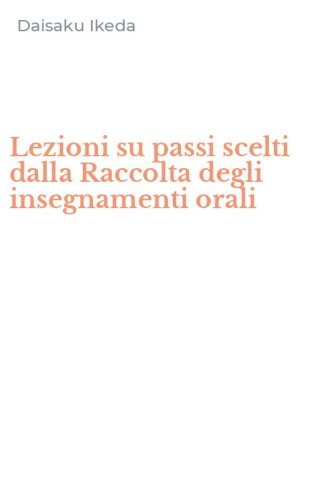 Lezioni su passi scelti dalla Raccolta degli insegnamenti orali