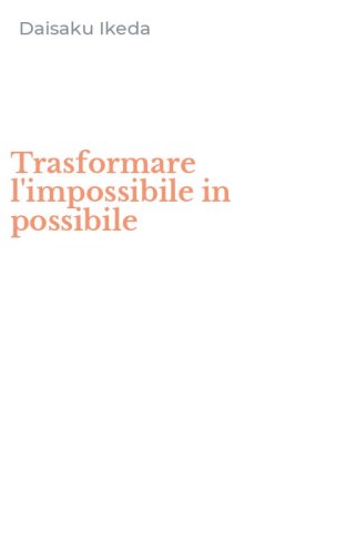 Trasformare l'impossibile in possibile