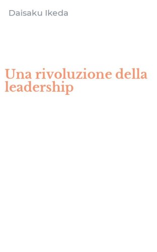 Una rivoluzione della leadership