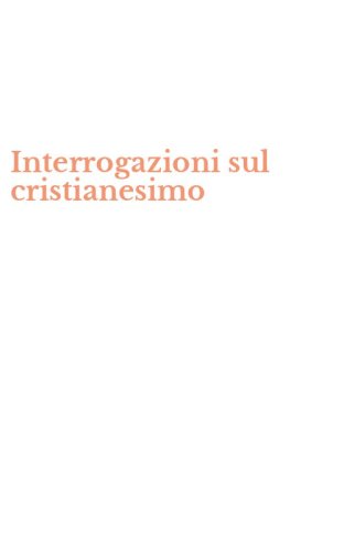 Interrogazioni sul cristianesimo