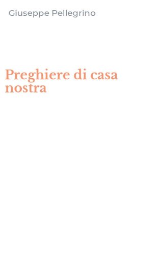 Preghiere di casa nostra