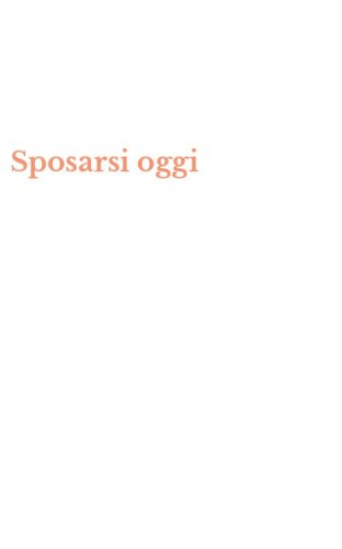 Sposarsi oggi