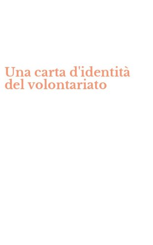 Una carta d'identit&agrave; del volontariato