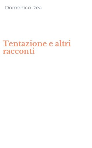 Tentazione e altri racconti