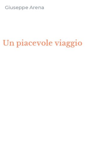 Un piacevole viaggio
