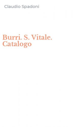 Burri. S. Vitale. Catalogo