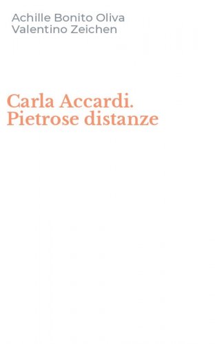 Carla Accardi. Pietrose distanze