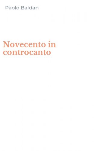 Novecento in controcanto