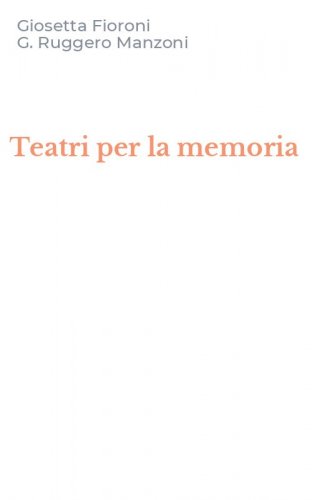 Teatri per la memoria