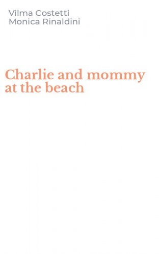 Charlie and mommy at the beach