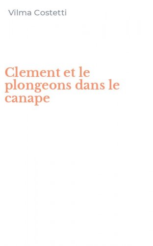 Clement et le plongeons dans le canape