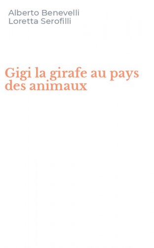 Gigi la girafe au pays des animaux