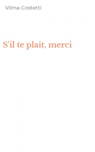 S'il te plait, merci