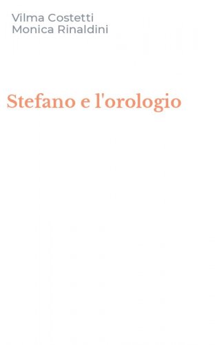 Stefano e l'orologio