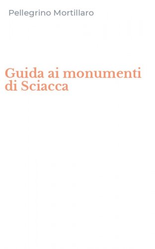 Guida ai monumenti di Sciacca