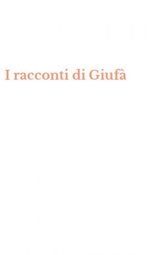 I racconti di Giuf&agrave;