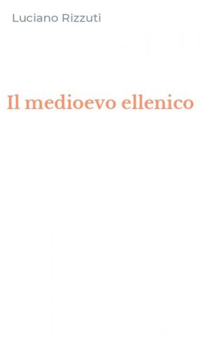 Il medioevo ellenico