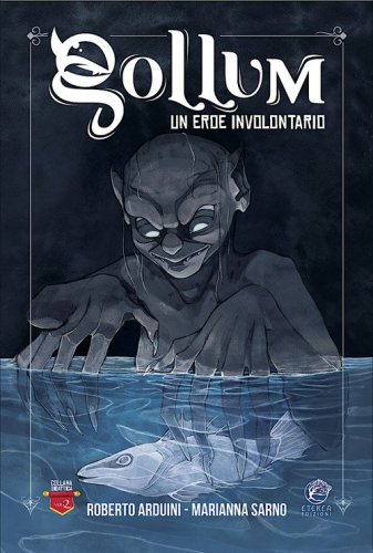 Gollum. Un eroe involontario