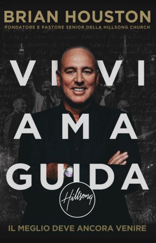 Vivi ama guida. Il meglio deve ancora venire