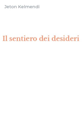 Il sentiero dei desideri