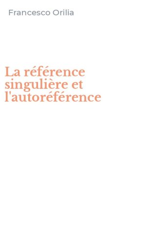 La r&eacute;f&eacute;rence singuli&egrave;re et l'autor&eacute;f&eacute;rence