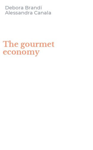 The gourmet economy