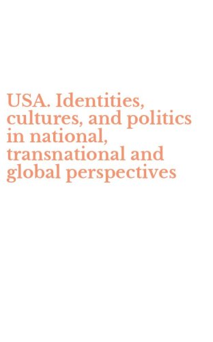 USA. Identities, cultures, and politics in national, transnational and global perspectives