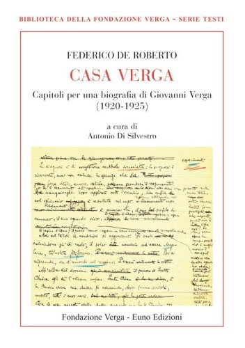Casa Verga. Capitoli per una biografia di Giovanni Verga (1920-1925)