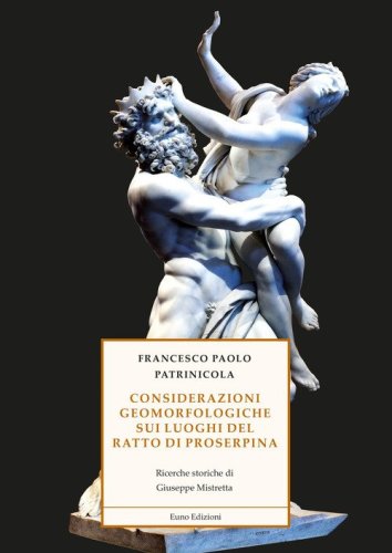 Considerazioni geomorfologiche sui luoghi del ratto di Proserpina