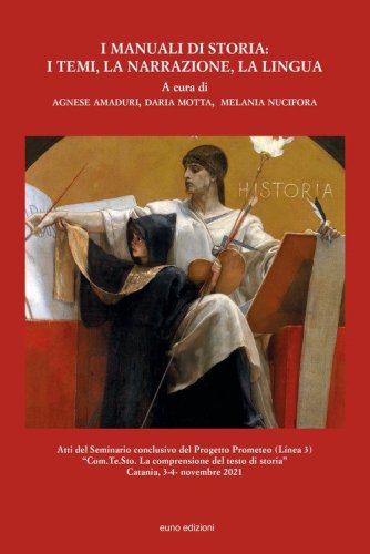 I manuali di Storia: i temi, la narrazione, la lingua