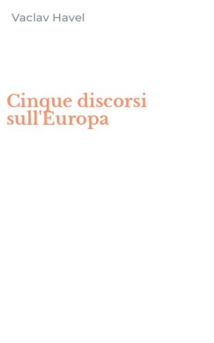 Cinque discorsi sull'Europa