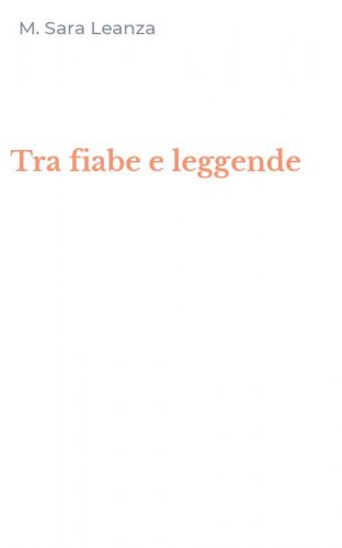 Tra fiabe e leggende