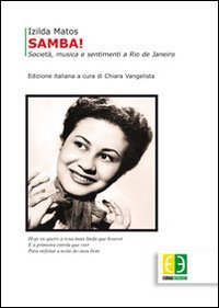 Samba! Societ&agrave;, musica e sentimenti a Rio de Janeiro