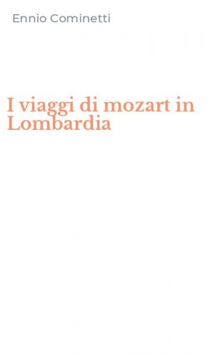 I viaggi di mozart in Lombardia