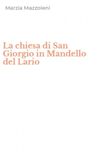 La chiesa di San Giorgio in Mandello del Lario