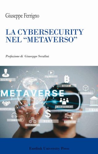 La cibersecurity nel &laquo;metaverso&raquo;
